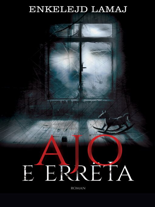 Title details for Ajo e errëta by Enkelejd Lamaj - Available